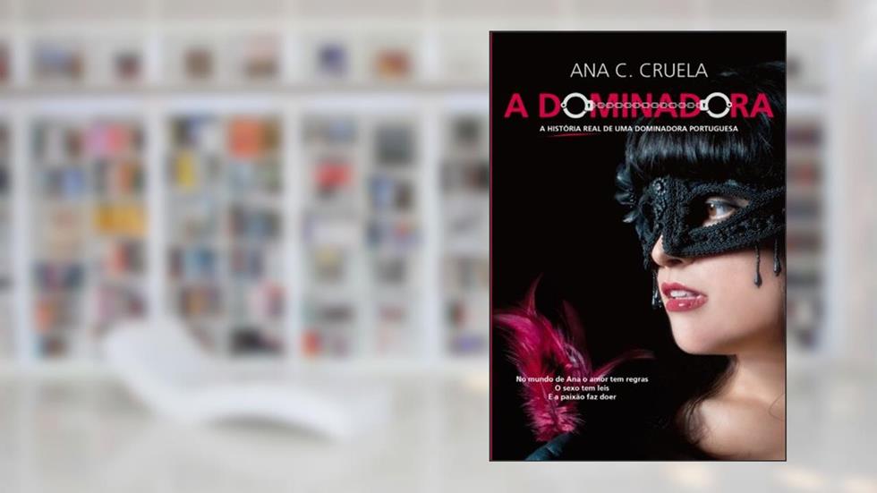A Dominadora, do autor Ana C. Cruela
