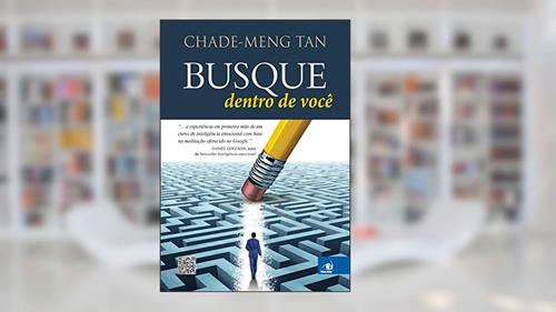 Capa de Busque dentro de você, do autor Chad-Meng Tan
