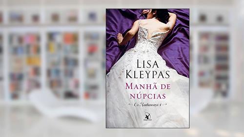 Capa de Manhã de núpcias: A história de Leo (Os Hathaways Livro 4), do autor Lisa Kleypas