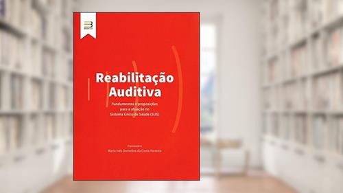 Capa de Reabilitação Auditiva, do autor Vários Autores