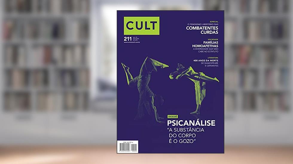 Cult #211 - Psicanálise: "a substância do corpo é o gozo", do autor Vários Autores