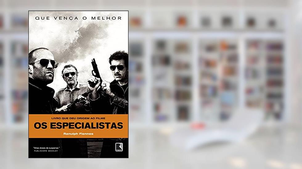 Os especialistas, do autor Ranulph Fiennes