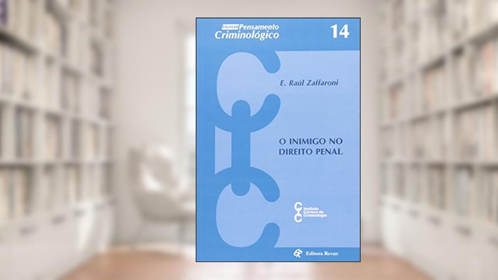 Inimigo no Direito Penal, o - Vol.14, do autor Zaffaroni