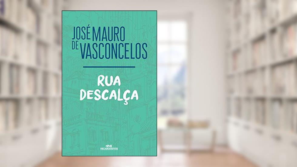 Rua descalça, do autor José Mauro de Vasconcelos