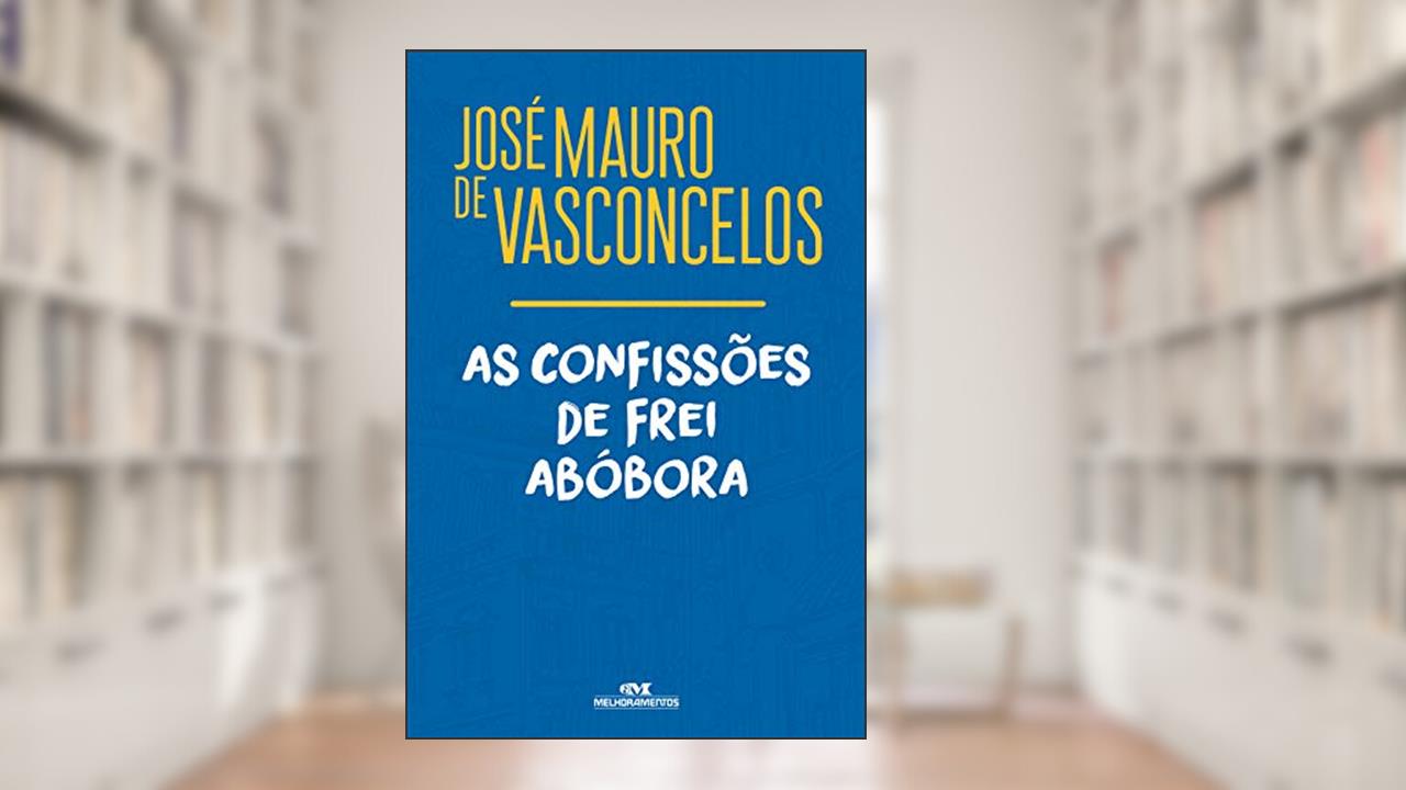Capa de As confissões de frei Abóbora, do autor José Mauro de Vasconcelos