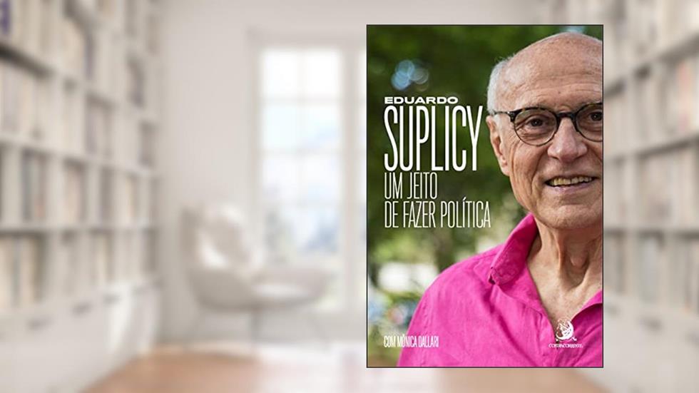 Um Jeito de Fazer Política, do autor Eduardo Suplicy