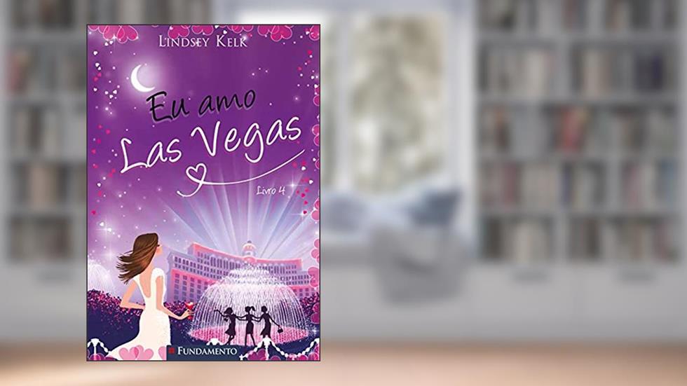 Eu Amo Las Vegas, do autor Lindsey Kelk