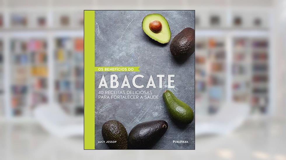 Beneficios do Abacate, Os, do autor Lucy Jessop
