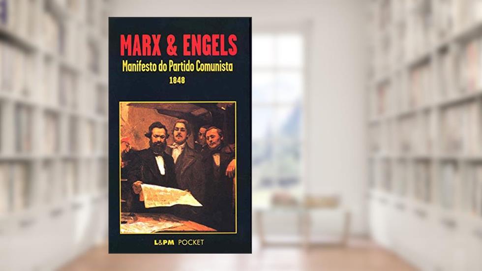 Manifesto do Partido Comunista, do autor Friedrich Engels; Karl Marx