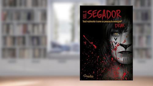 Capa de SEGADOR: Você realmente é como as pessoas te enxergam?, do autor DRAK