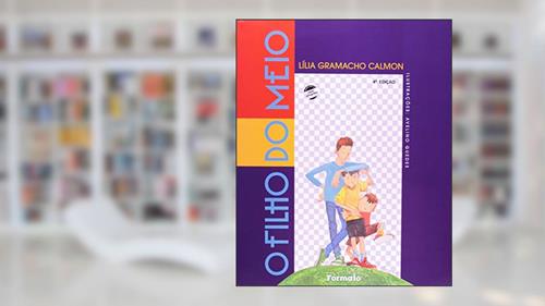 Capa de O filho do meio, do autor Lília Gramacho Calmon