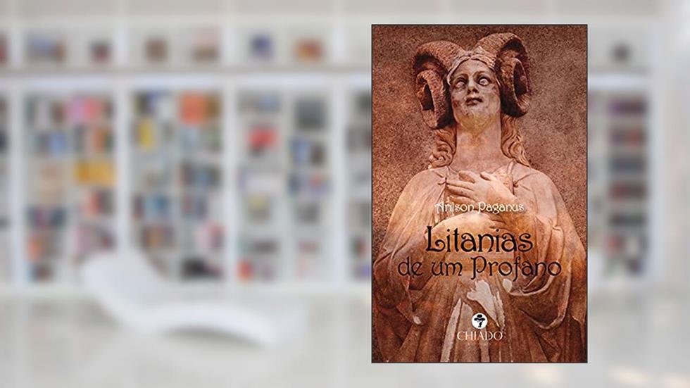 Litanias de um Profano, do autor Arilson Paganus