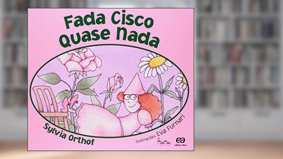 Fada cisco quase nada, do autor Sylvia Orthof