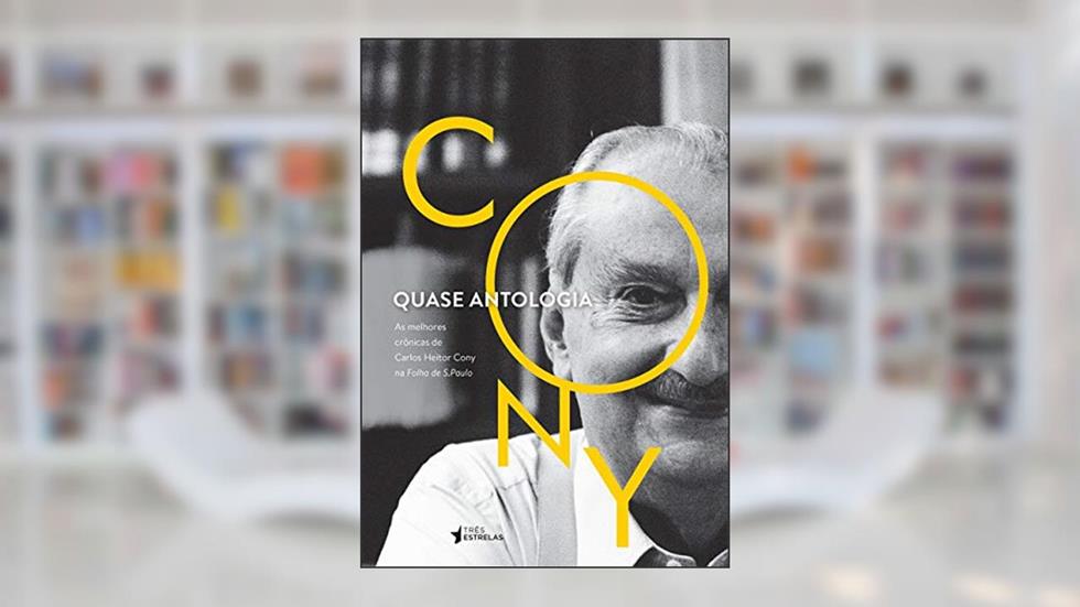Quase Antologia, do autor Carlos Heitor Cony