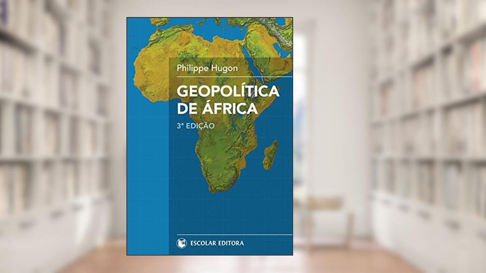 Geopolítica de África, do autor Phillipe Hugon