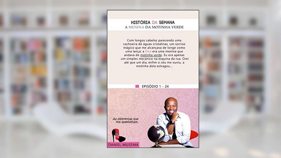 A menina da motinha verde (ELE&ELA), do autor Daniel Musema