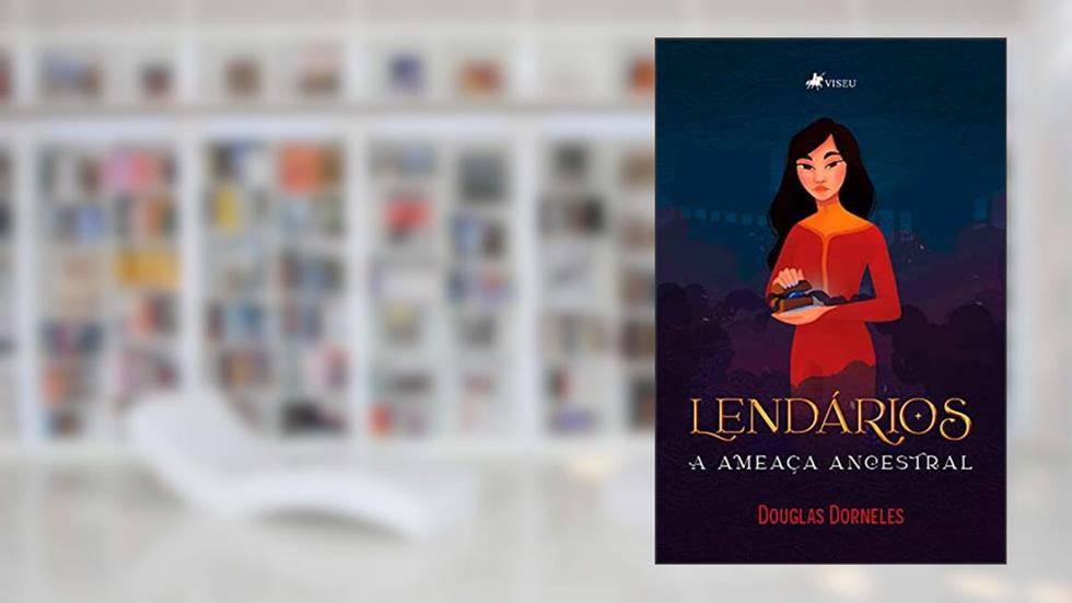 Lendários, do autor Douglas Dorneles