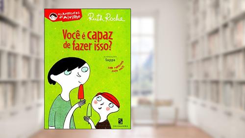 Capa de Você É Capaz de Fazer Isso?, do autor Ruth Rocha