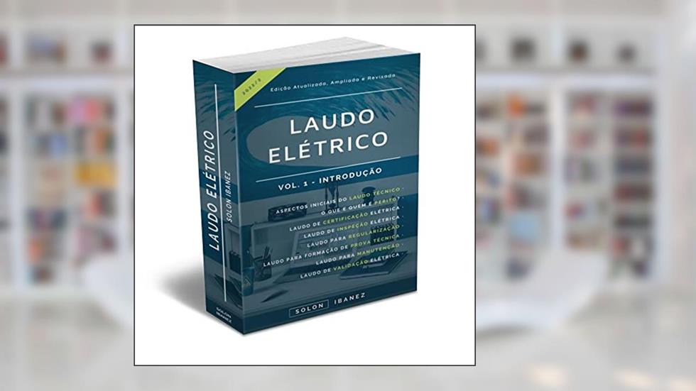 Laudo Elétrico: Vol. 1 - Introdução, do autor Solon Ibanez