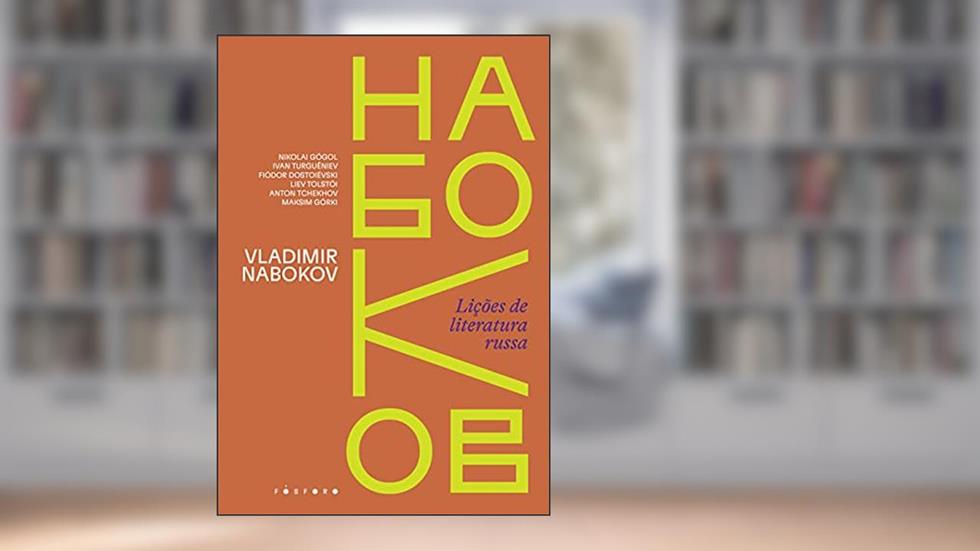 Lições de Literatura Russa: 2, do autor Vladimir Nabokov