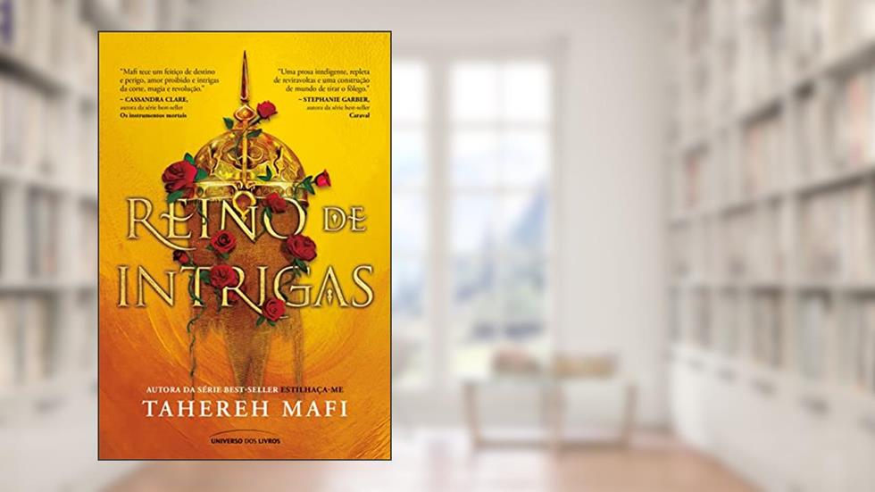 Reino de intrigas: 1, do autor Tahereh Mafi
