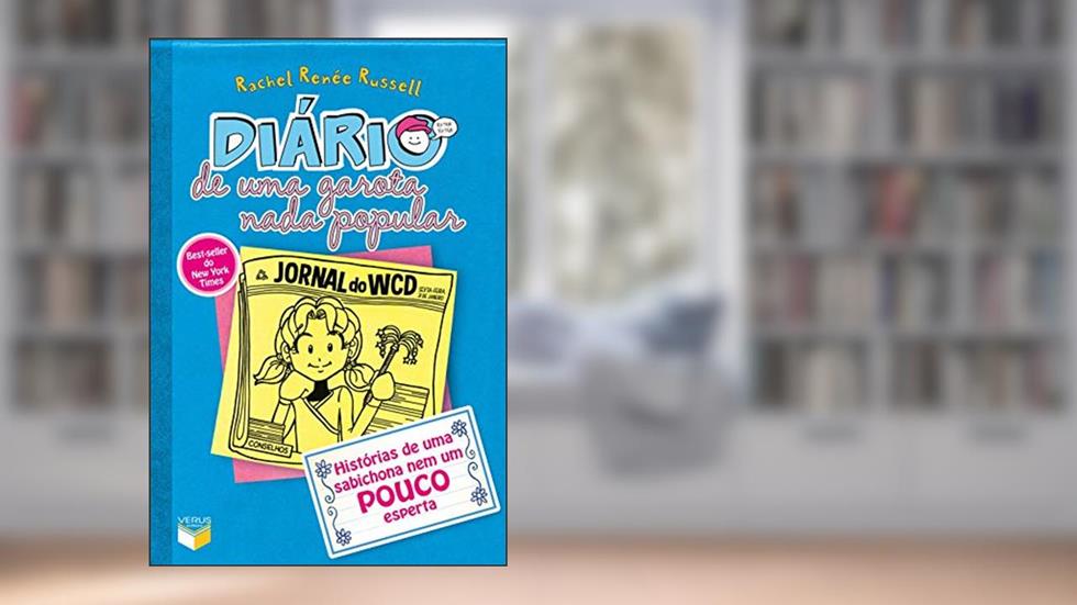 Diário de uma garota nada popular - vol. 5: Histórias de uma sabichona nem um pouco esperta, do autor Rachel Renée Russell