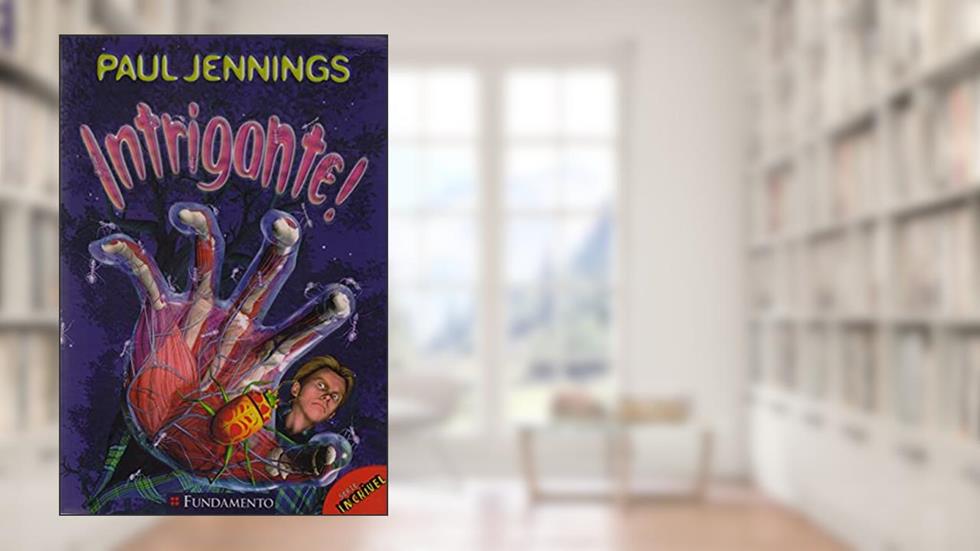 Série Incrível - Intrigante !, do autor PAUL JENNINGS