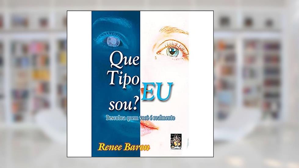 Que Tipo eu Sou?, do autor Renee Baron