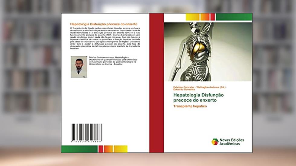 Hepatologia Disfunção precoce do enxerto: Transplante hepatico, do autor Esteban Gonzalez; Eduardo Gonzalez