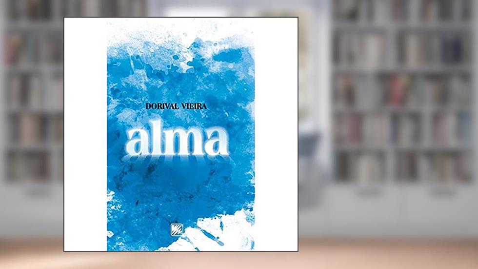 Alma, do autor Dorival Vieira