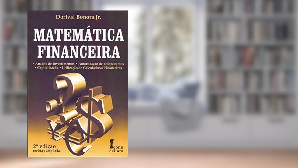 Matemática Financeira, do autor Prof. Dorival Bonora Júnior