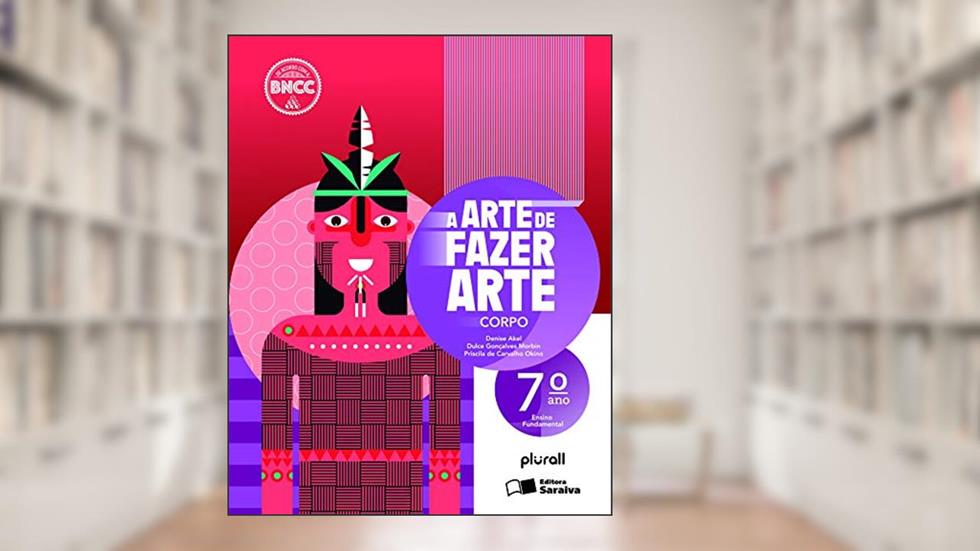 Arte de fazer arte 7º ano, do autor Denise Akel Haddad; Priscila Fumiko de Carvalho Okino; Dulce Gonçalves Morbin
