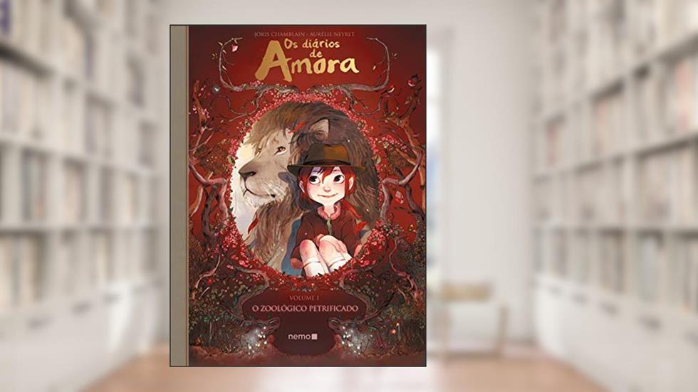 Os diários de amora - Volume 1: O zoológico petrificado, do autor Aurélie Neyret; Joris Chamblain