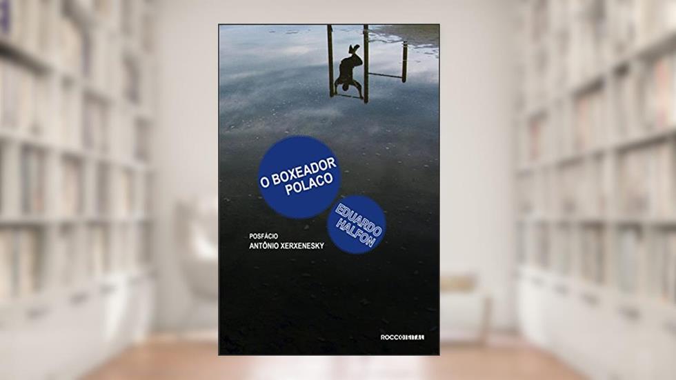 O boxeador polaco (Otra Língua), do autor Eduardo Halfon