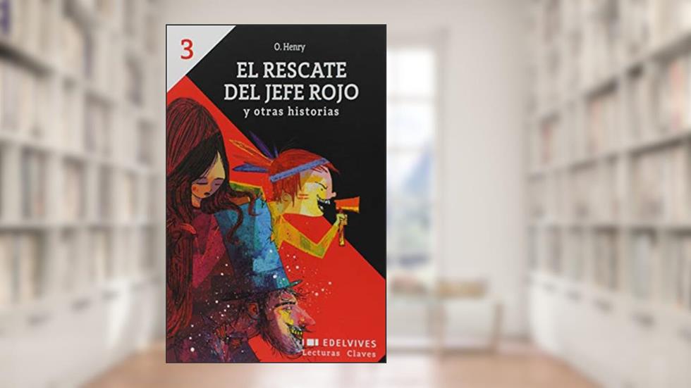 El Rescate del Jefe Rojo y Otras Historias, do autor Vários Autores