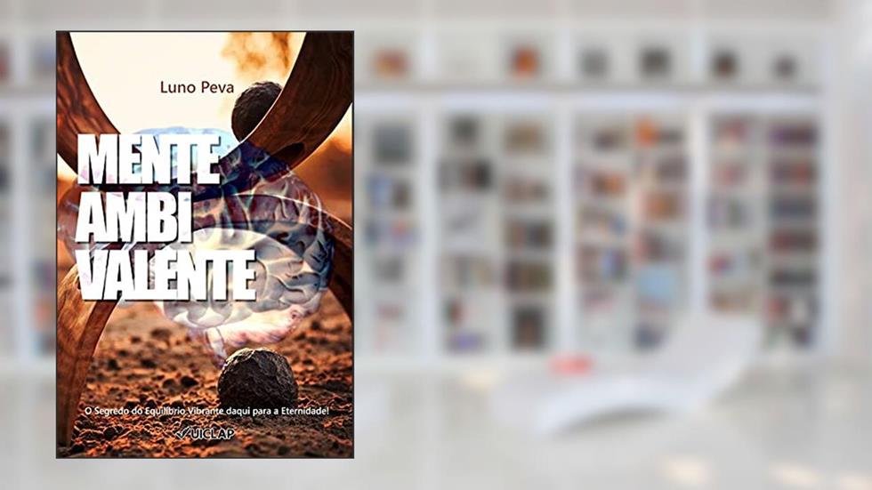 Mente Ambivalente, do autor Luno Peva
