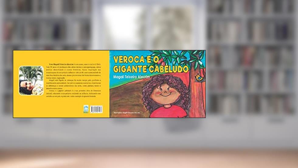 VEROCA E O GIGANTE CABELUDO, do autor MAGALI TEIXEIRA ALECRIM