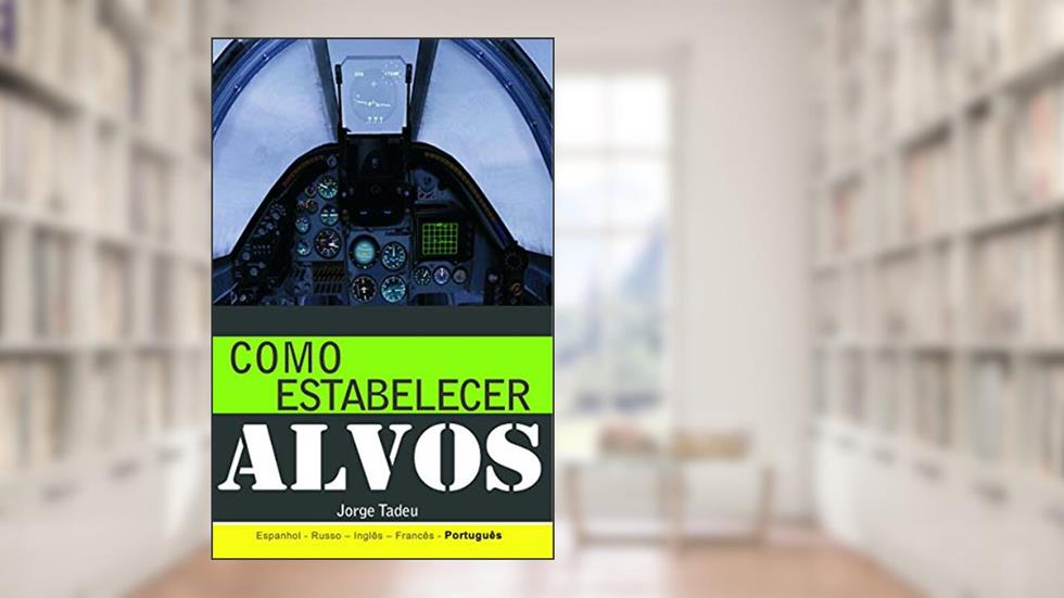 Como Estabelecer Alvos, do autor Jorge Tadeu