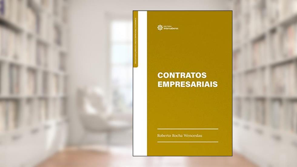 Contratos empresariais, do autor Roberto Rocha Wenceslau