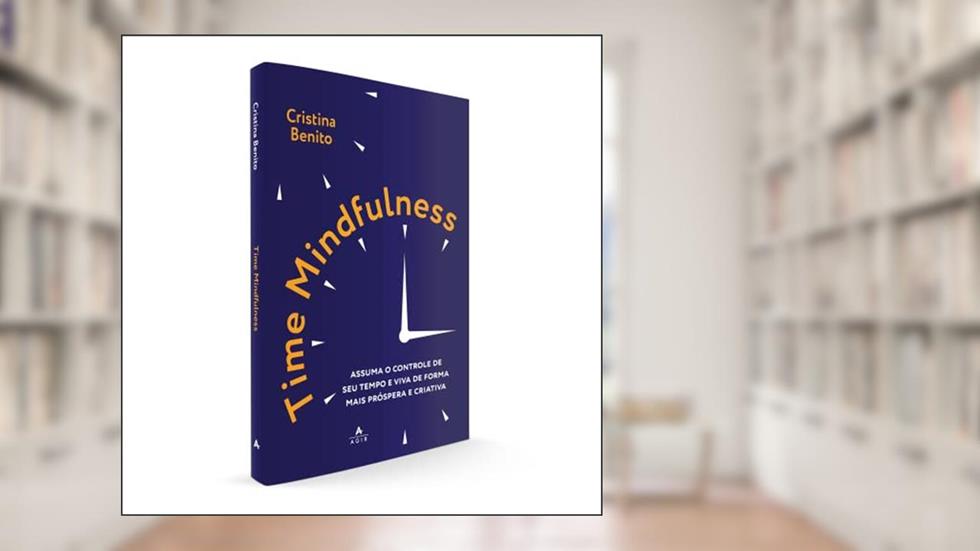 Time Mindfulness, do autor Cristina Benito
