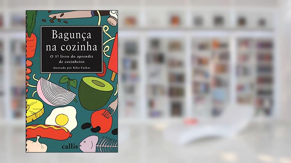 Bagunça na Cozinha, do autor Kiko Farkas
