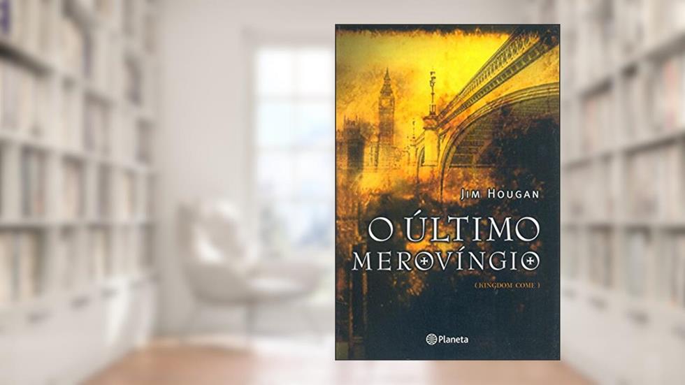 O ultimo merovíngio, do autor Jim Hougan