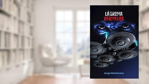 Capa de Lágrima Vermelha, do autor Jorge Deichmann