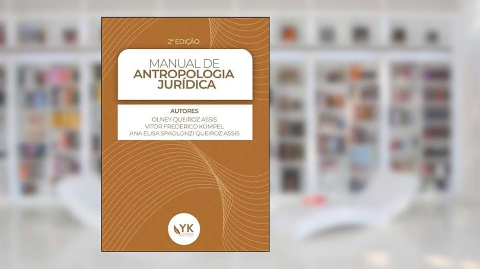 Manual de Antropologia Jurídica - 2ª Edição, do autor "olney Queiroz Assis"; "vitor Frederico Kümpel"; "ana Elisa Queiroz"