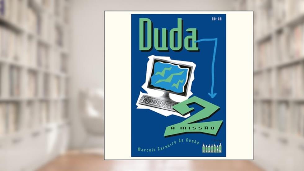 Duda 2 - A Missão (Volume 2), do autor Marcelo Carneiro da Cunha