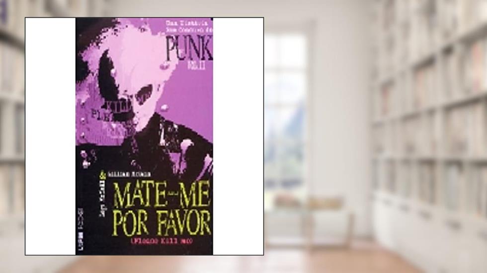 Mate-Me Por Favor - Volume 2, do autor Gillian Mccain; Legs Mcneil