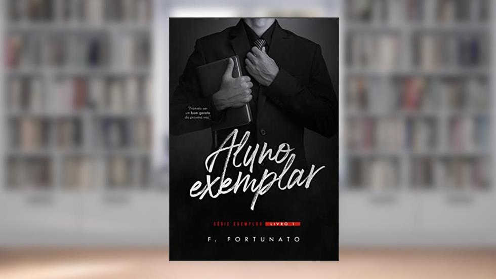 Aluno exemplar: Série exemplar, do autor F Fortunato