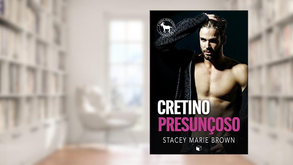 Cretino Presunçoso (Hero Club), do autor Stacey Marie Brown