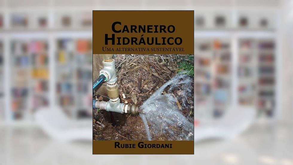 Carneiro Hidraulico, do autor Rubie José Giordani