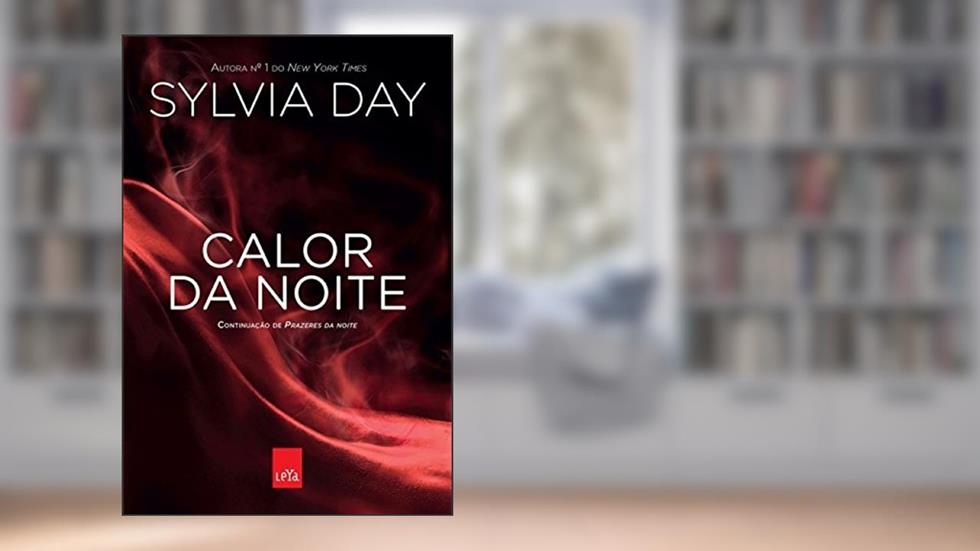Calor da noite, do autor Sylvia Day